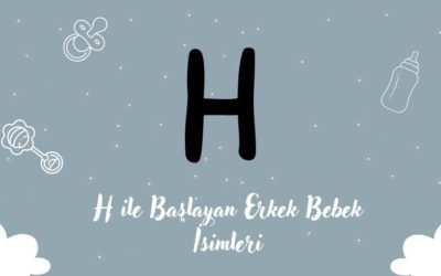 H Harfi ile Başlayan Erkek Bebek İsimleri